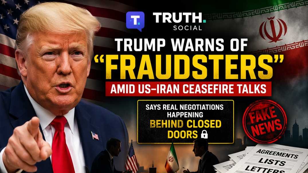 Donald Trump Warns of “Fraudsters” Amid US–Iran Ceasefire Talks
